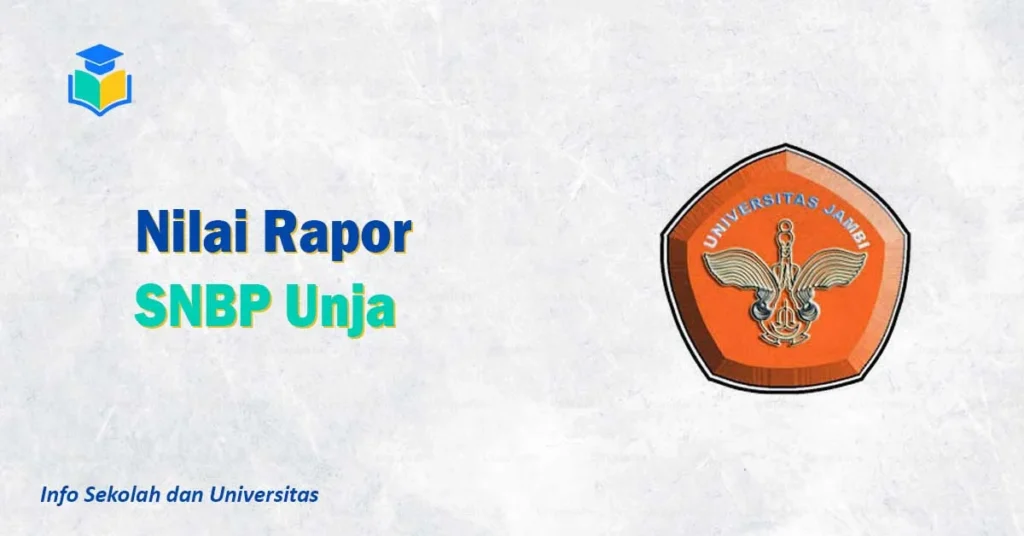 Nilai Rapor SNBP Unja