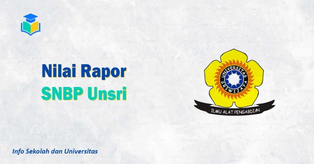 Nilai Rapor SNBP Unsri