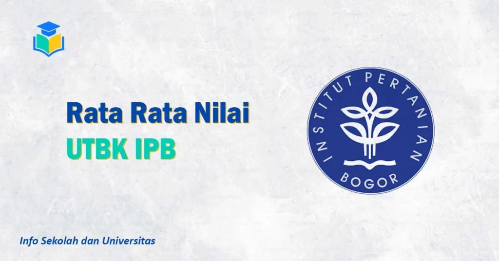 Rata Rata Nilai UTBK IPB