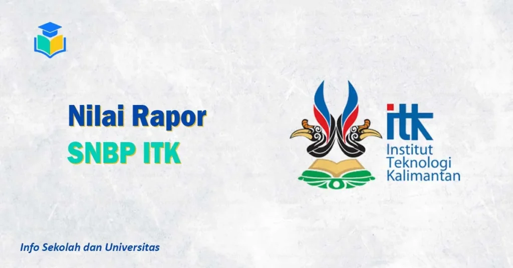 Nilai Rapor SNBP ITK