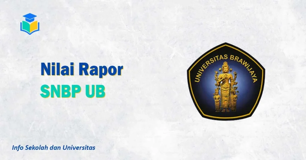 Nilai Rapor SNBP UB