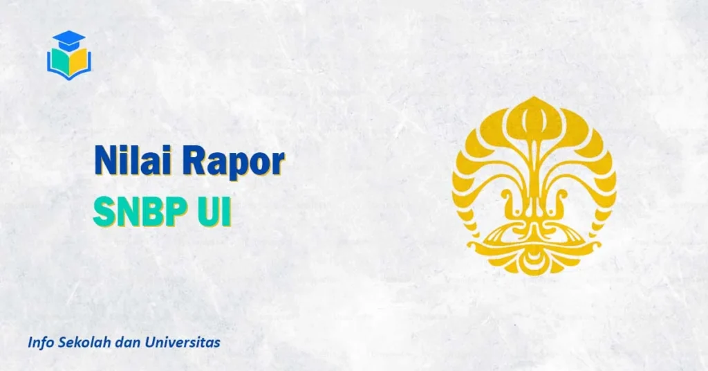 Nilai Rapor SNBP UI