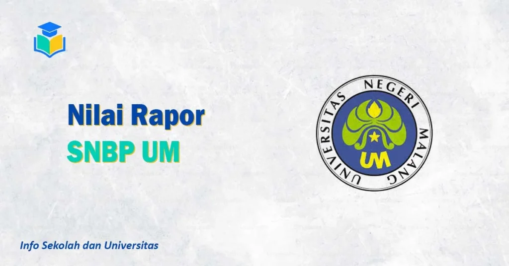 Nilai Rapor SNBP UM