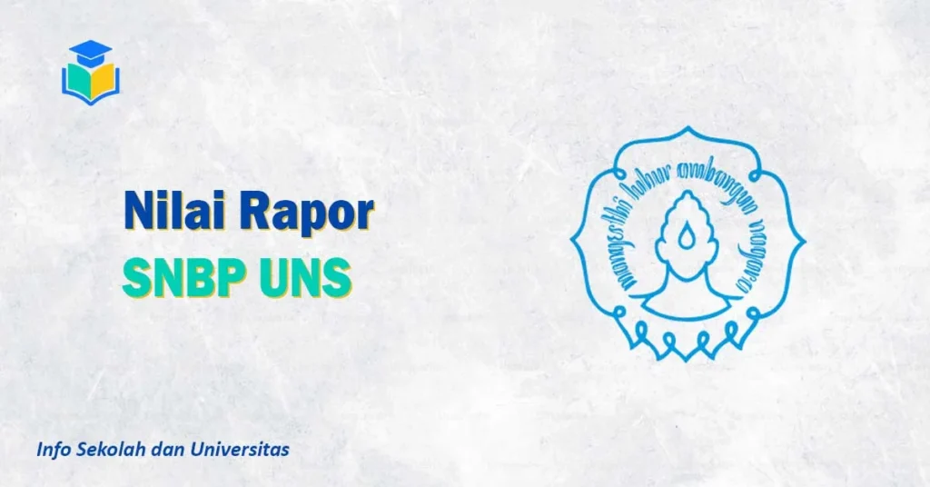 Nilai Rapor SNBP UNS