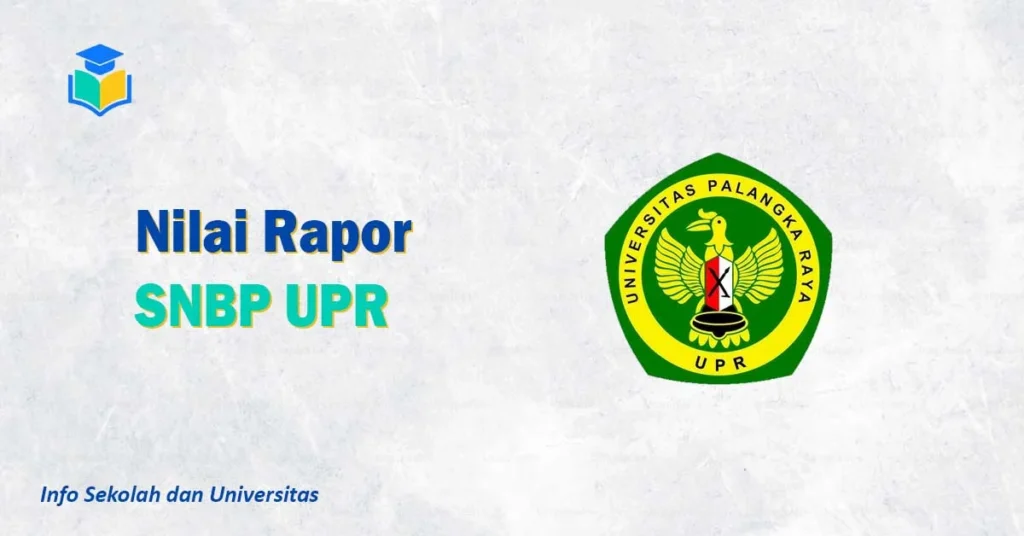 Nilai Rapor SNBP UPR