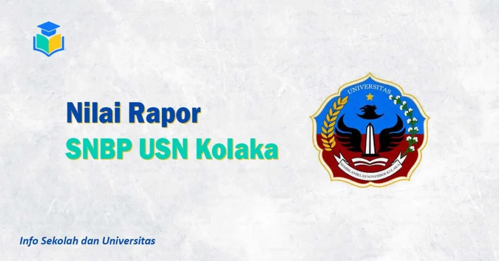 Nilai Rapor SNBP USN Kolaka