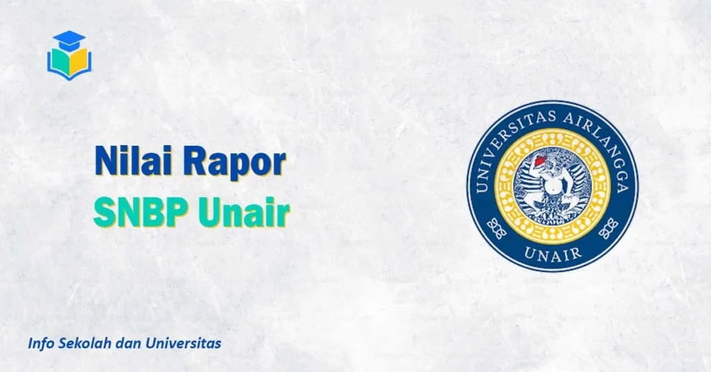 Nilai Rapor SNBP Unair