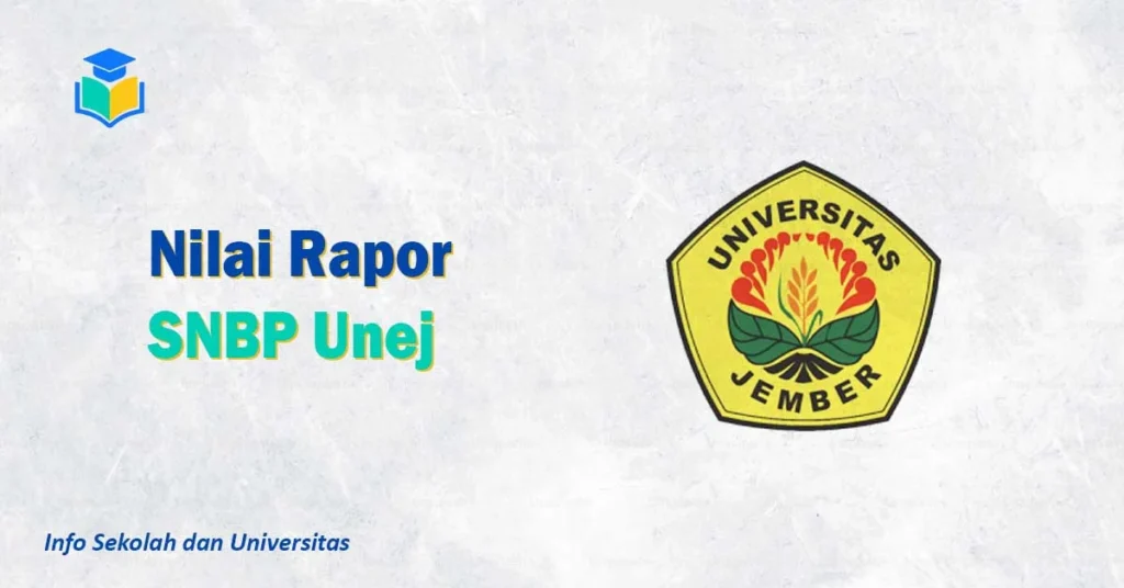 Nilai Rapor SNBP Unej