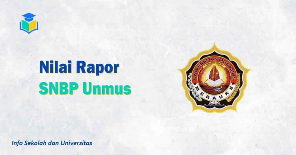 Nilai Rapor SNBP Unmus