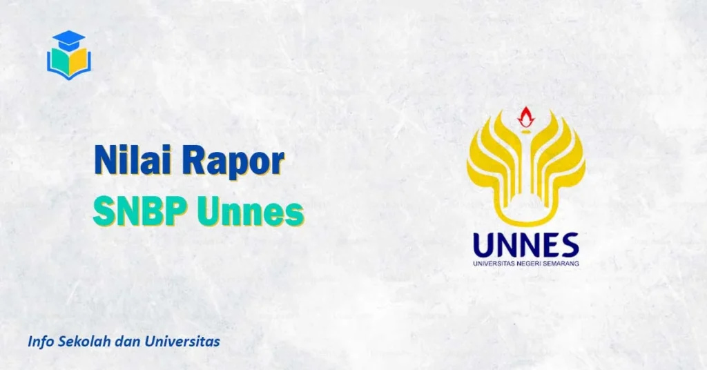 Nilai Rapor SNBP Unnes
