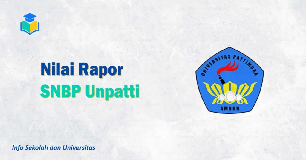Nilai Rapor SNBP Unpatti