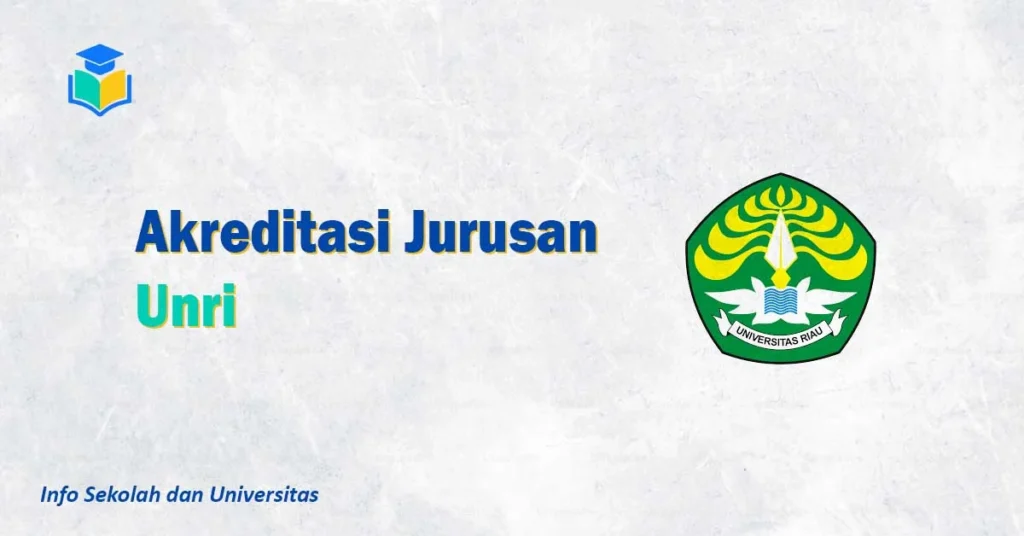 Akreditasi Unri