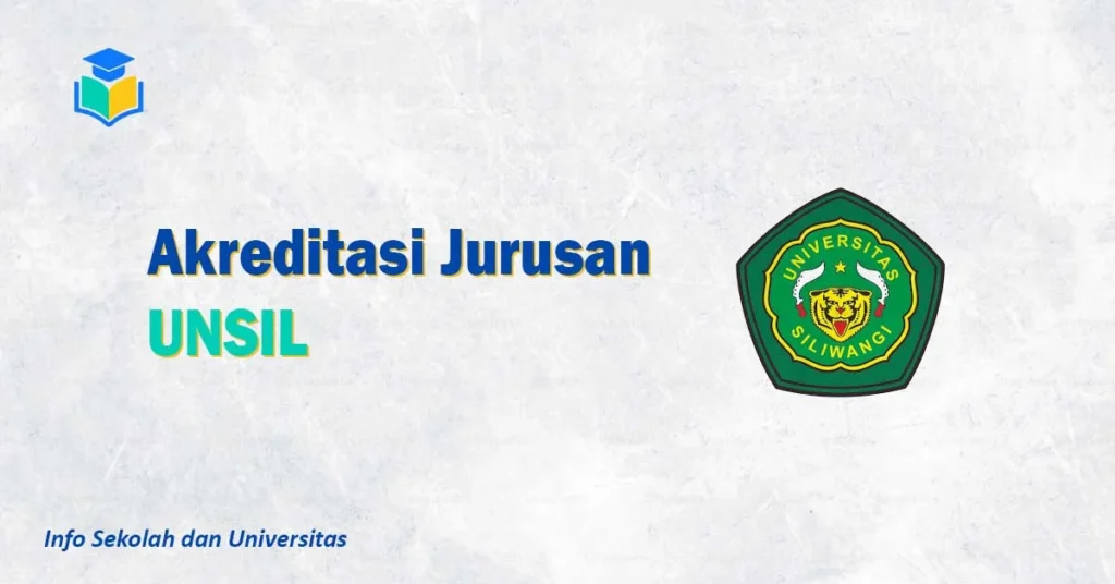 Akreditasi Unsil
